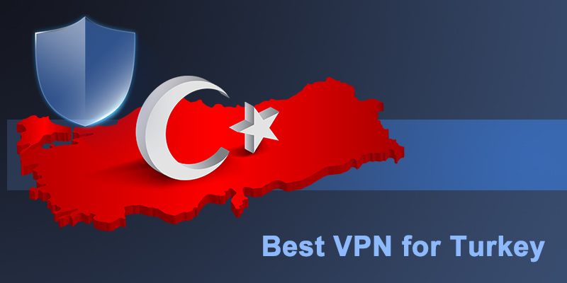 Best Turkey VPN with Turkish IP Addresses
